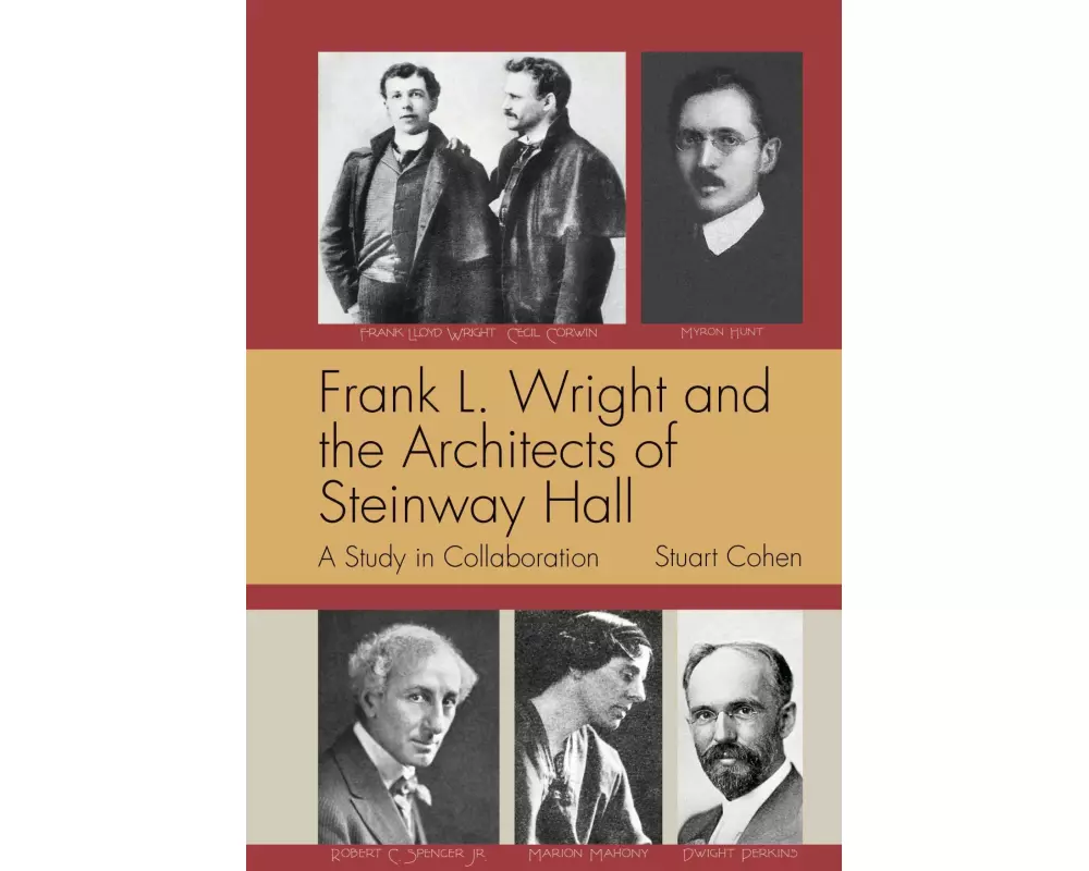 Frank L. Wright and the Architects of Steinway Hall