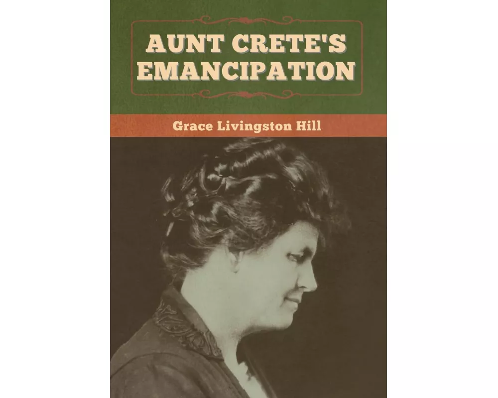 Aunt Crete's Emancipation