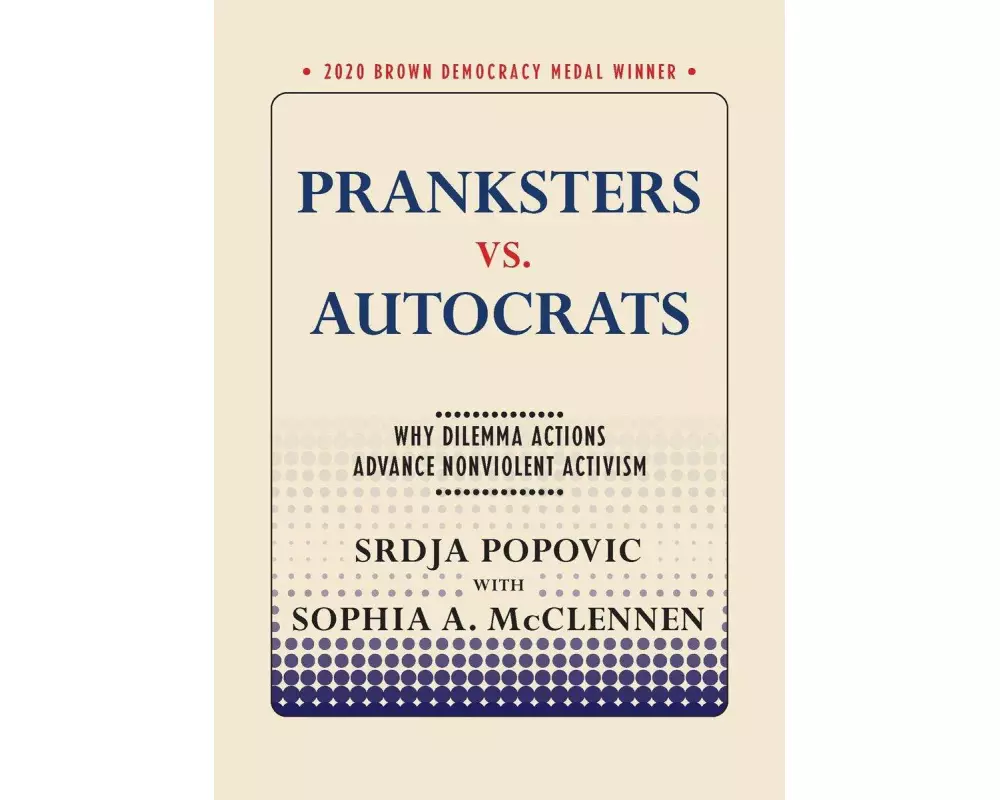 Pranksters vs. Autocrats