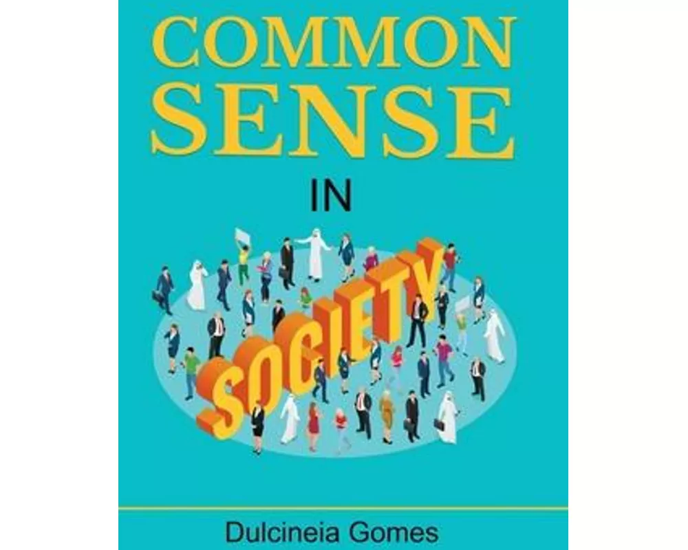 Common Sense in Society