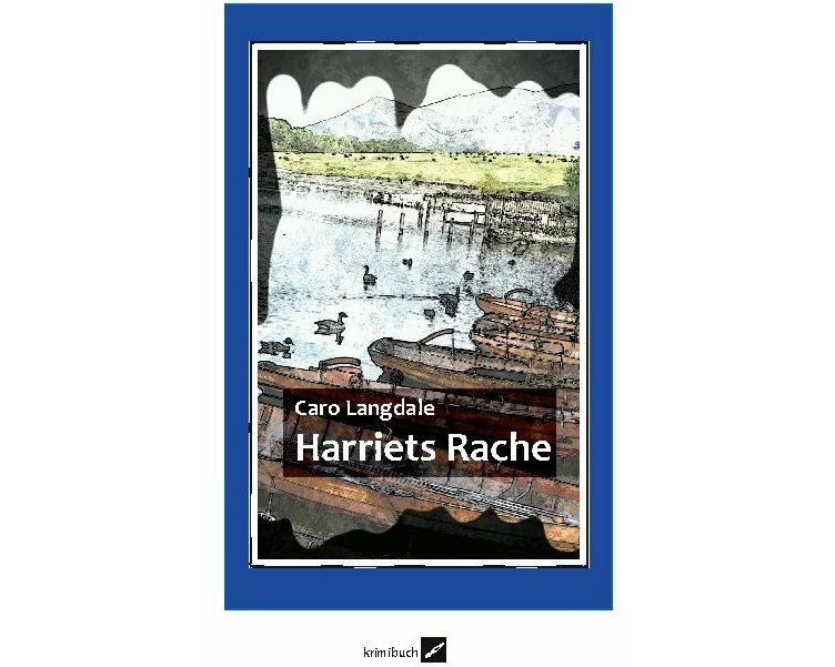 Harriets Rache
