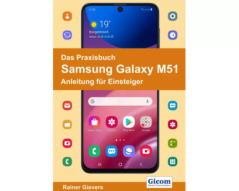 Das Praxisbuch Samsung Galaxy M51 - Anleitung für Einsteiger
