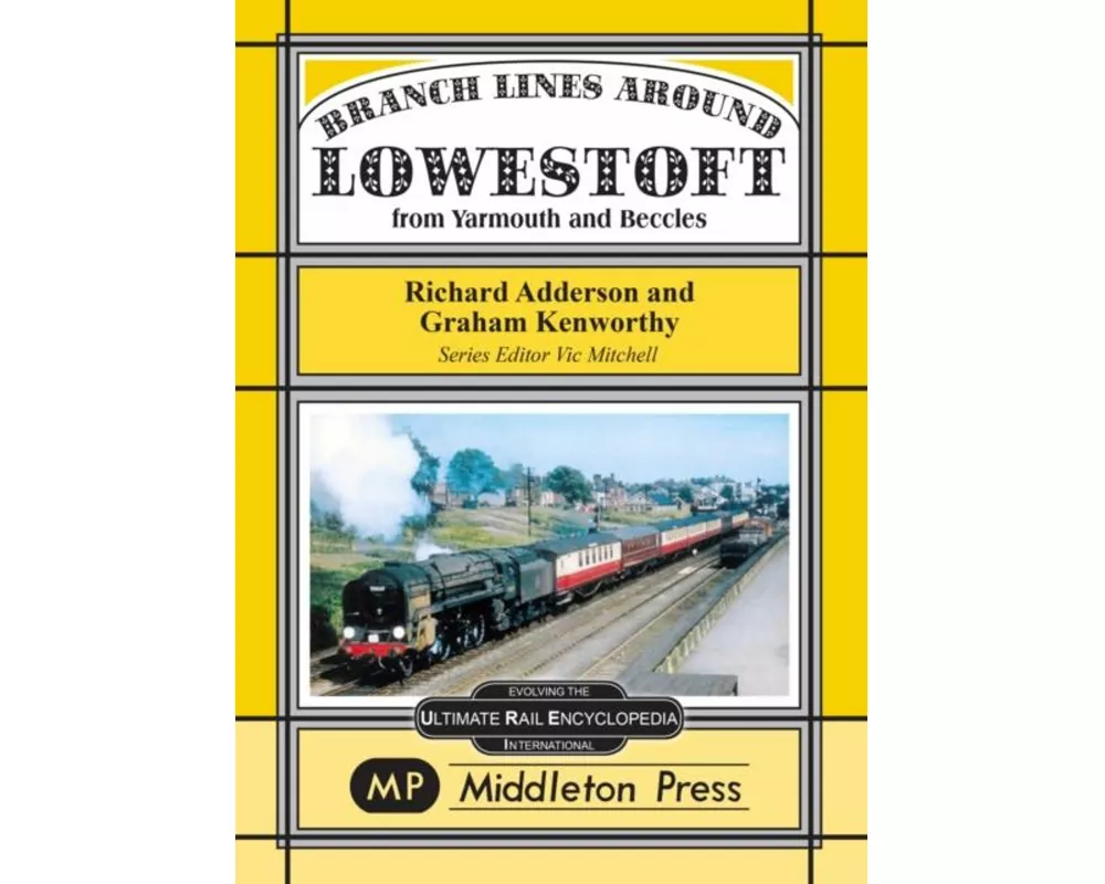 Branch Lines Around Lowestoft
