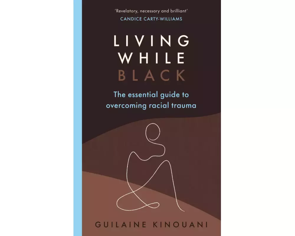 Living While Black