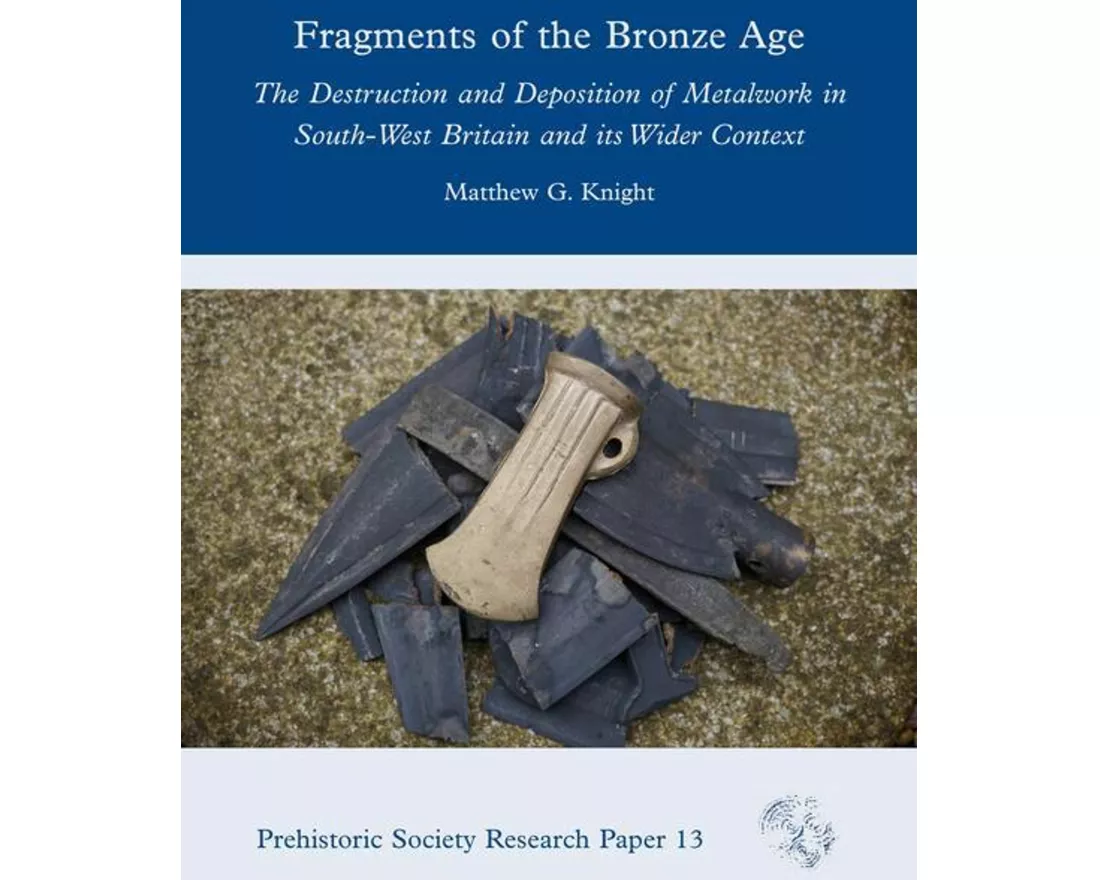 Fragments of the Bronze Age