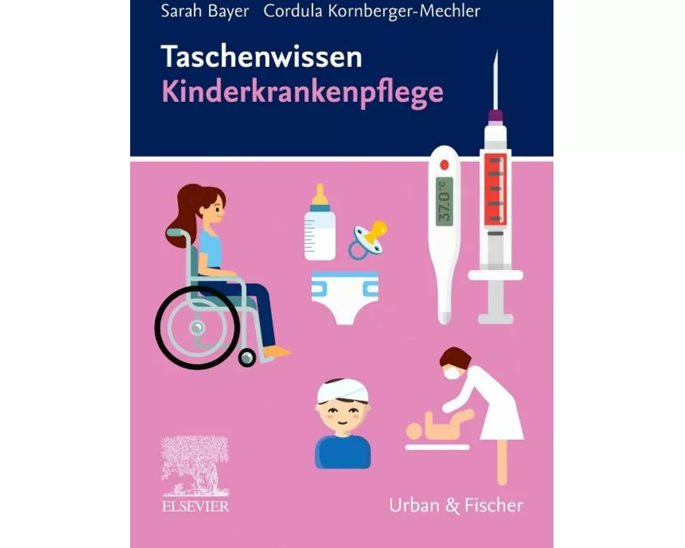 Taschenwissen Kinderkrankenpflege