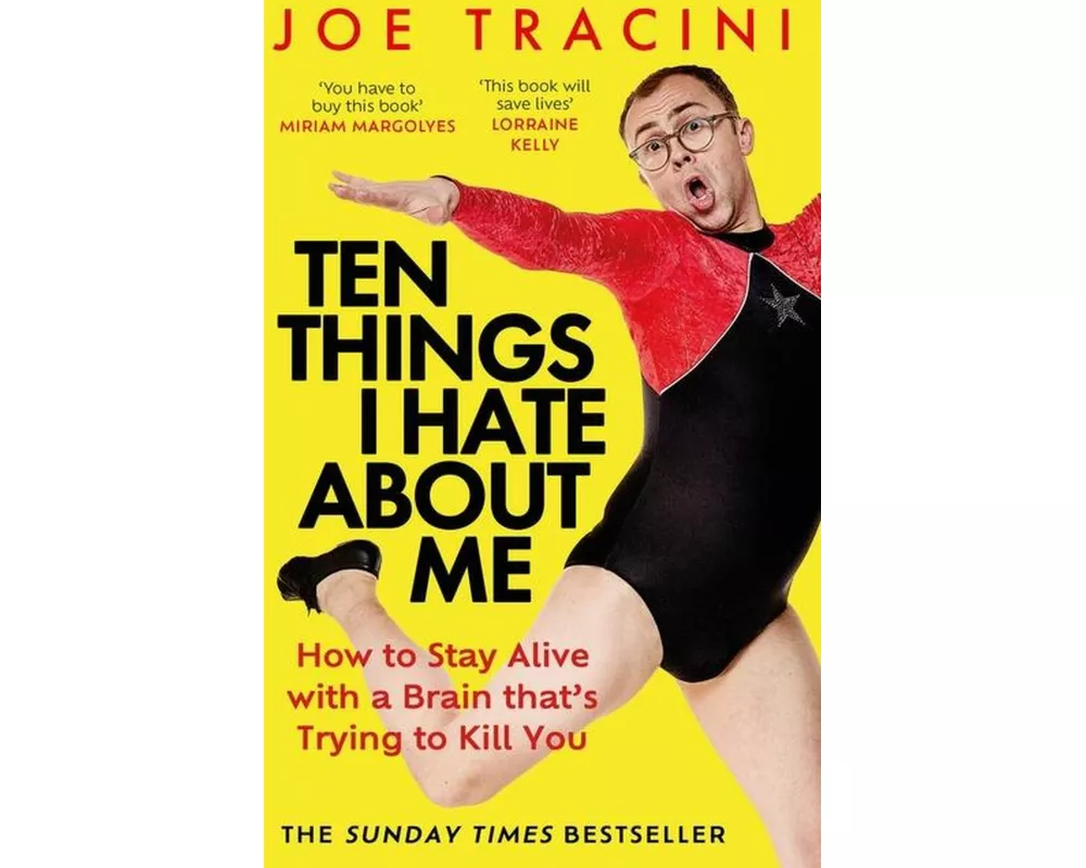 Ten Things I Hate About Me