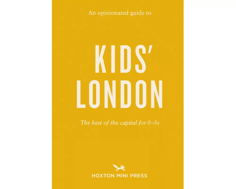 An Opinionated Guide to Kids' London