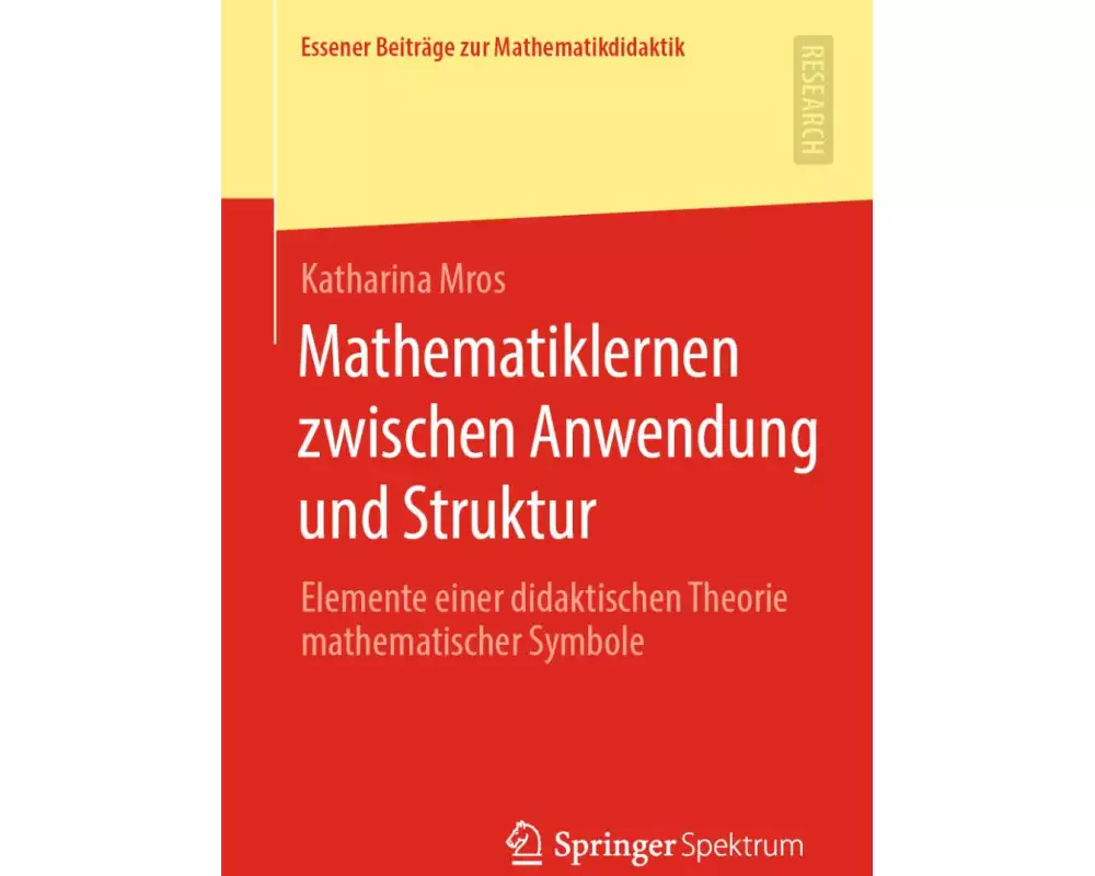 Mathematiklernen zwischen Anwendung und Struktur