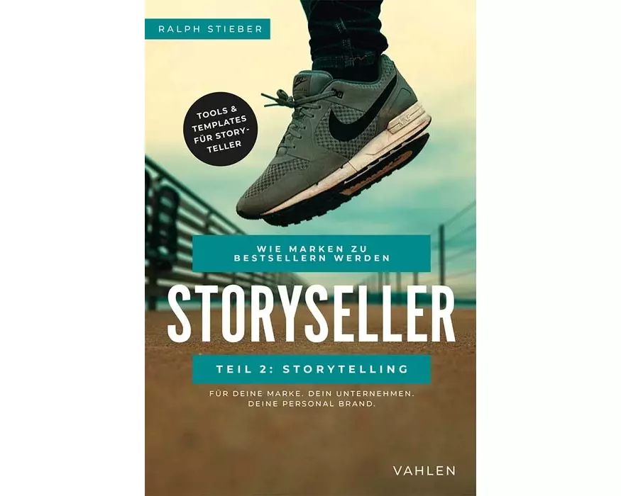 Storyseller: Wie Marken zu Bestsellern werden