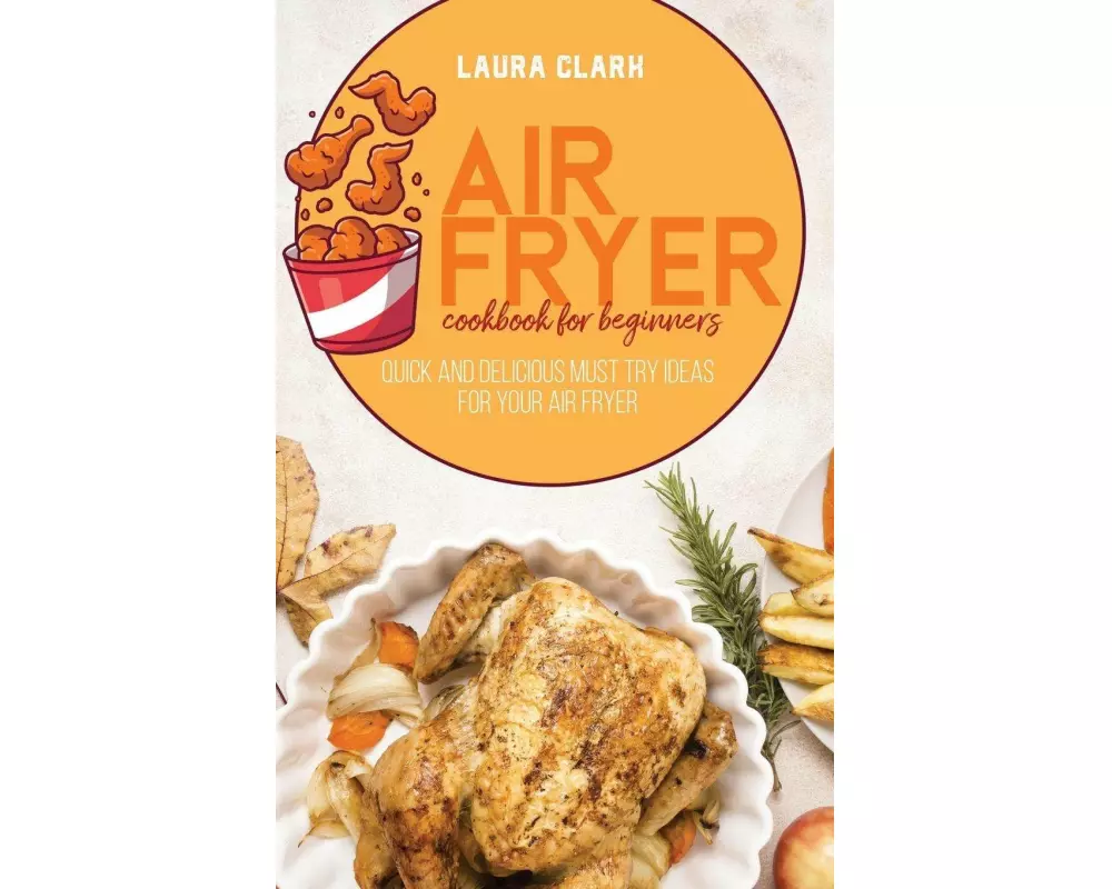 Air Fryer Cookbook For Beginners