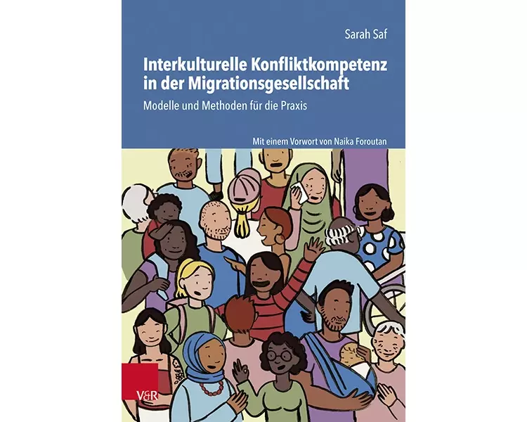 Interkulturelle Konfliktkompetenz in der Migrationsgesellschaft