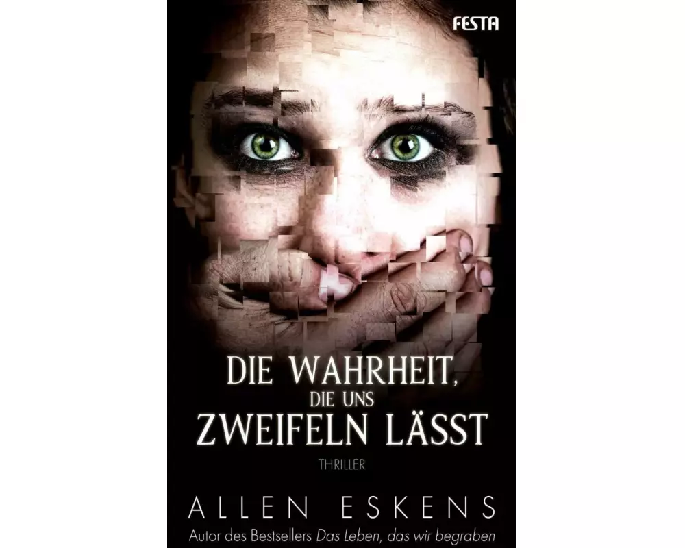 Die Wahrheit, die uns zweifeln lässt