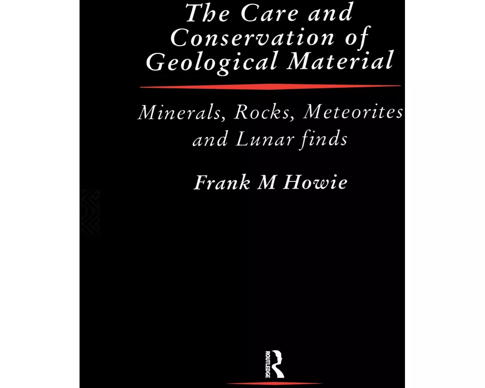 Care and Conservation of Geological Material