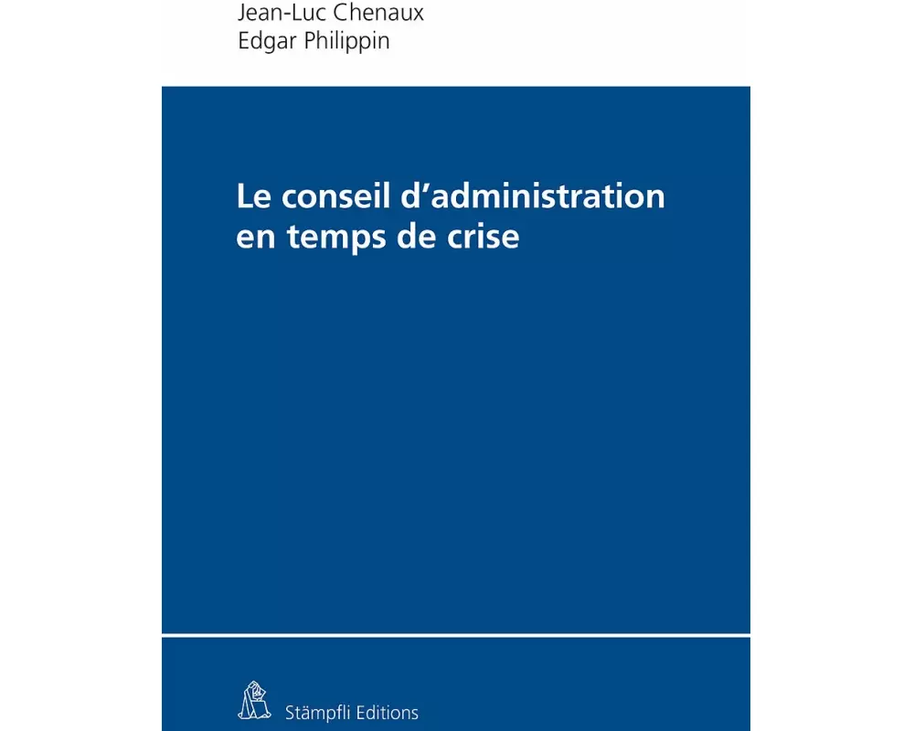 Le conseil d'administration en temps de crise