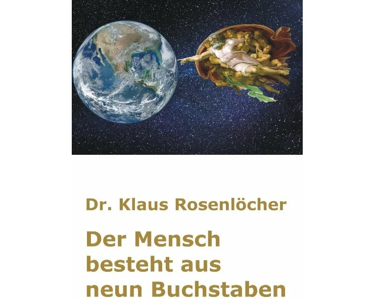 Der Mensch besteht aus neun Buchstaben