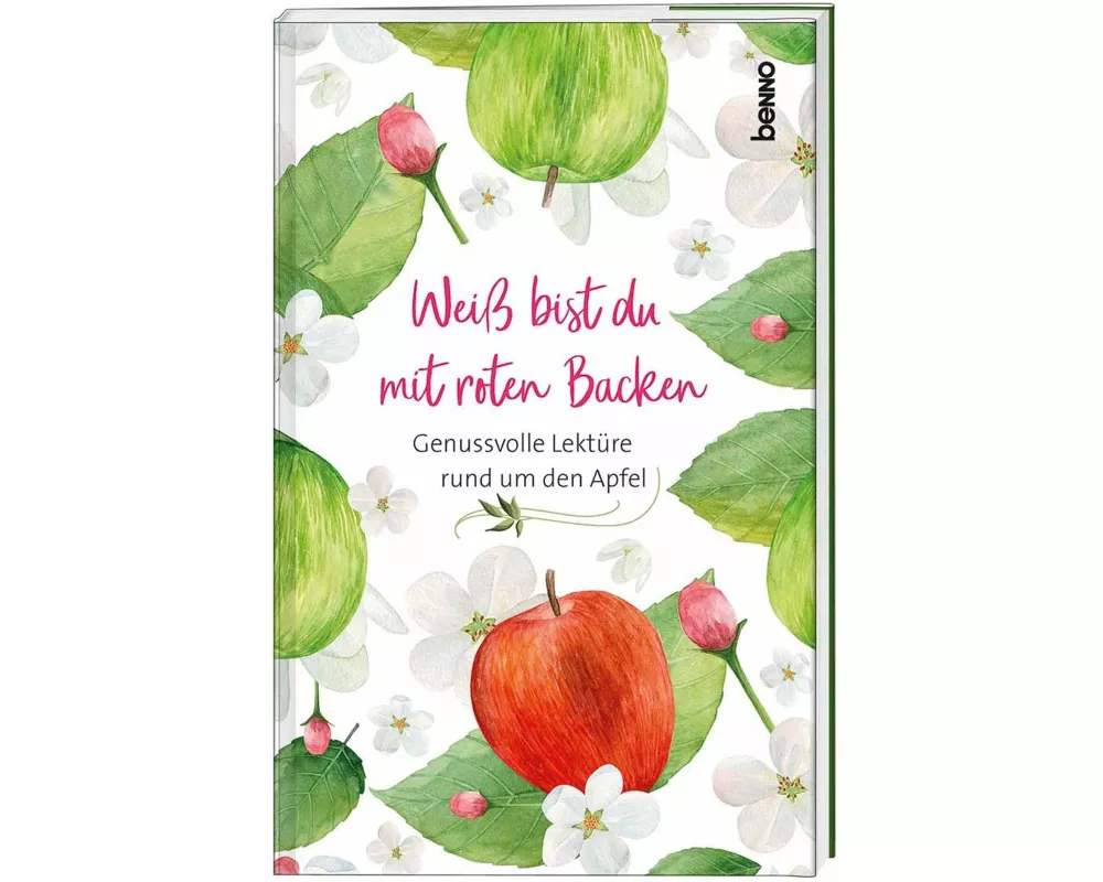 Weiß bist du mit roten Backen