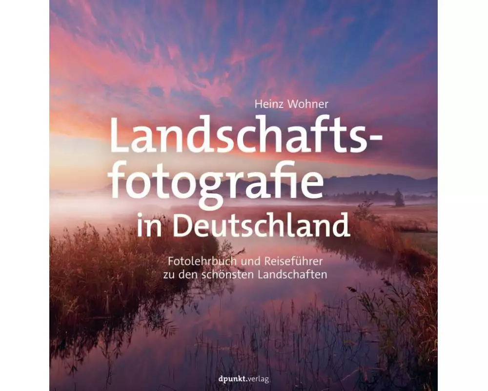 Landschaftsfotografie in Deutschland