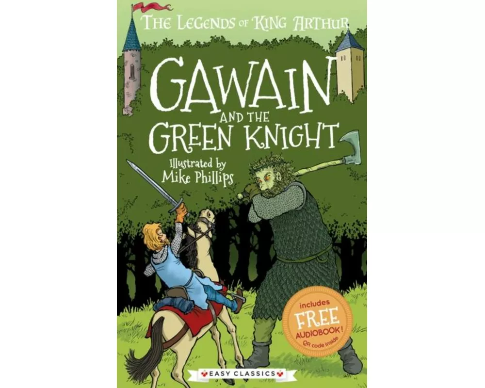 Gawain and the Green Knight (Easy Classics)