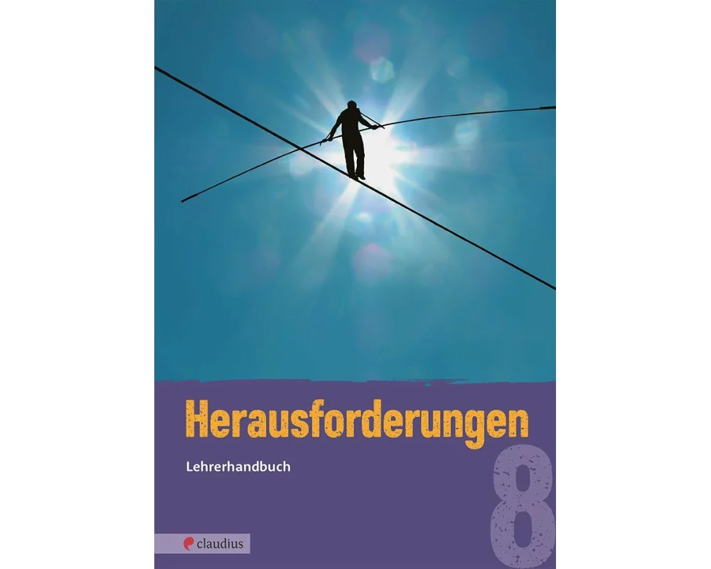 Herausforderungen 8 Lehrerhandbuch