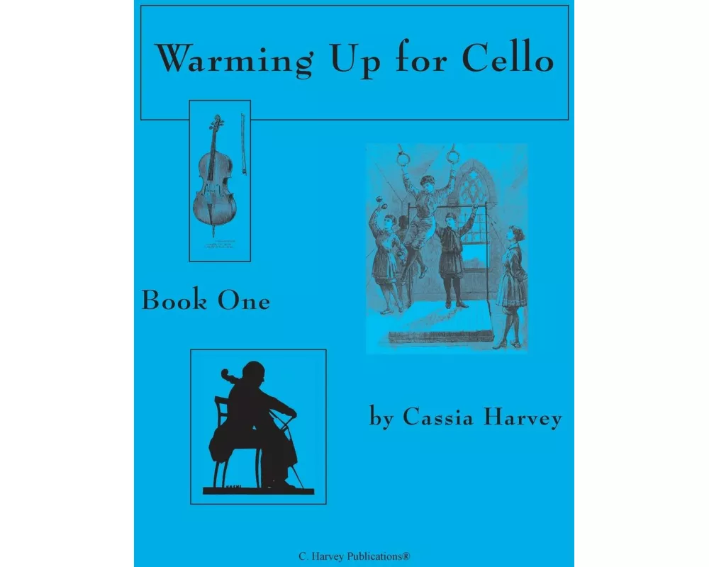 Warming Up for Cello, Book One