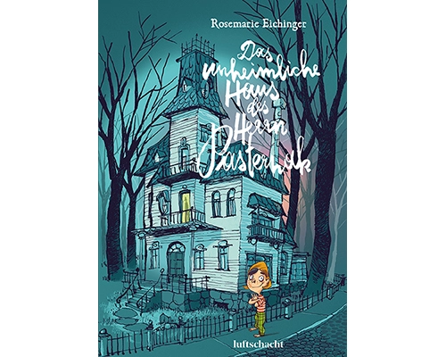 Das unheimliche Haus des Herrn Pasternak