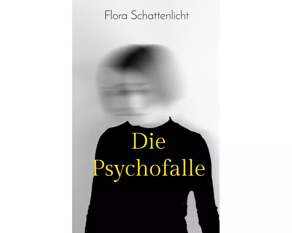 Die Psychofalle