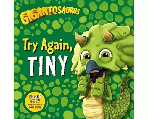 Gigantosaurus - Try Again, TINY