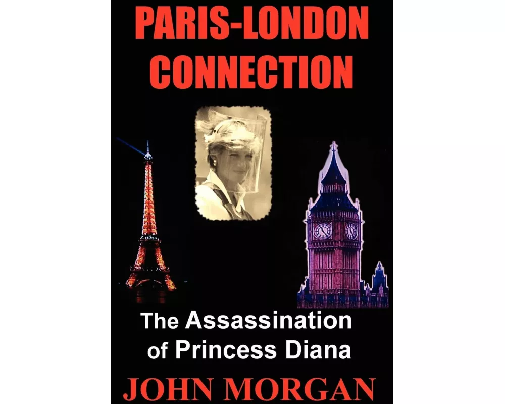 Paris-London Connection: The Assassination of Princess Diana