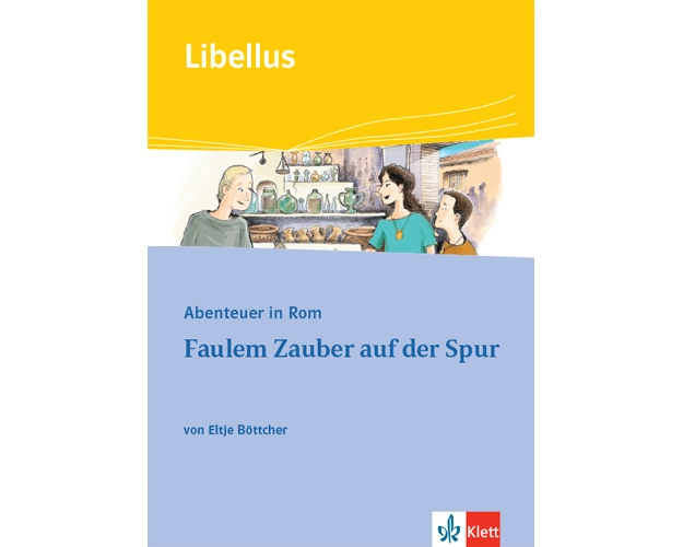 Abenteuer in Rom - Faulem Zauber auf der Spur