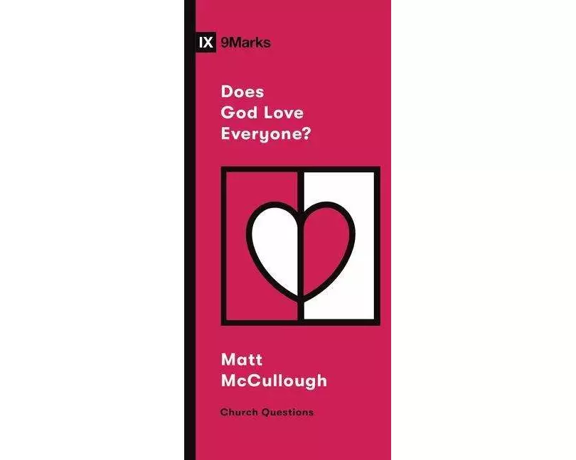 Does God Love Everyone?
