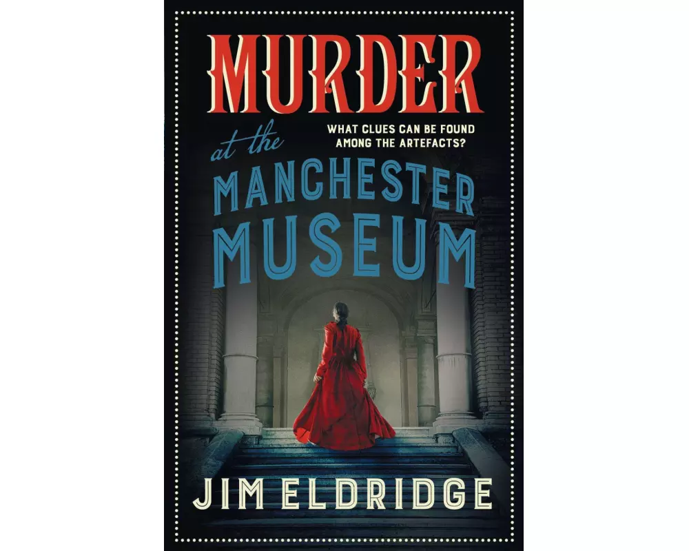 Murder at the Manchester Museum