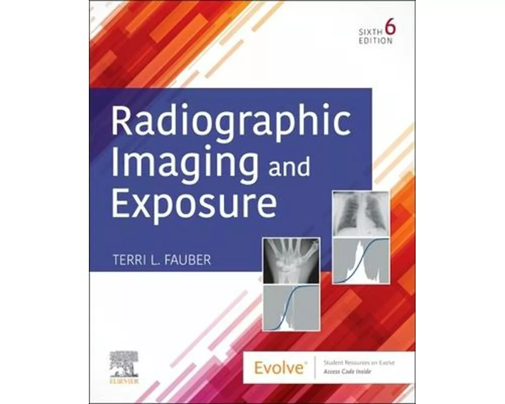 Radiographic Imaging and Exposure