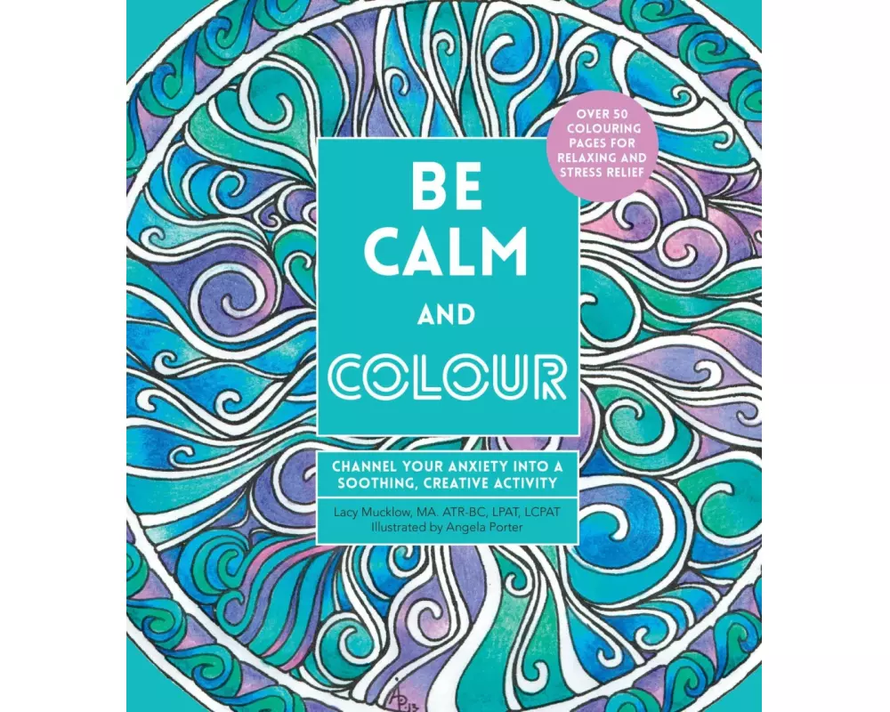 Be Calm and Colour