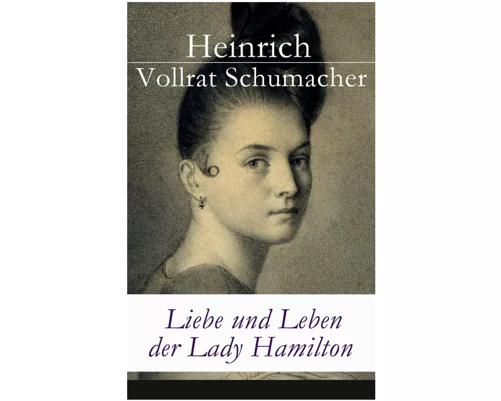 Liebe und Leben der Lady Hamilton
