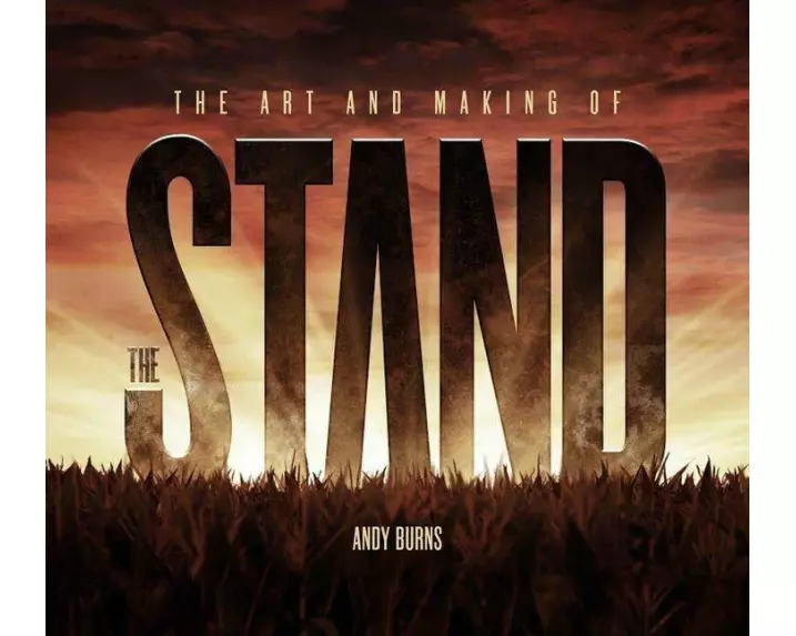 The Art and Making of The Stand