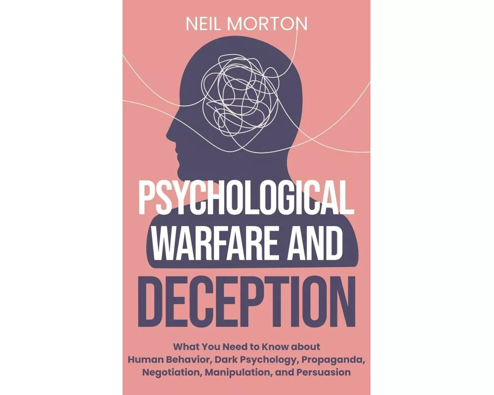 Psychological Warfare and Deception