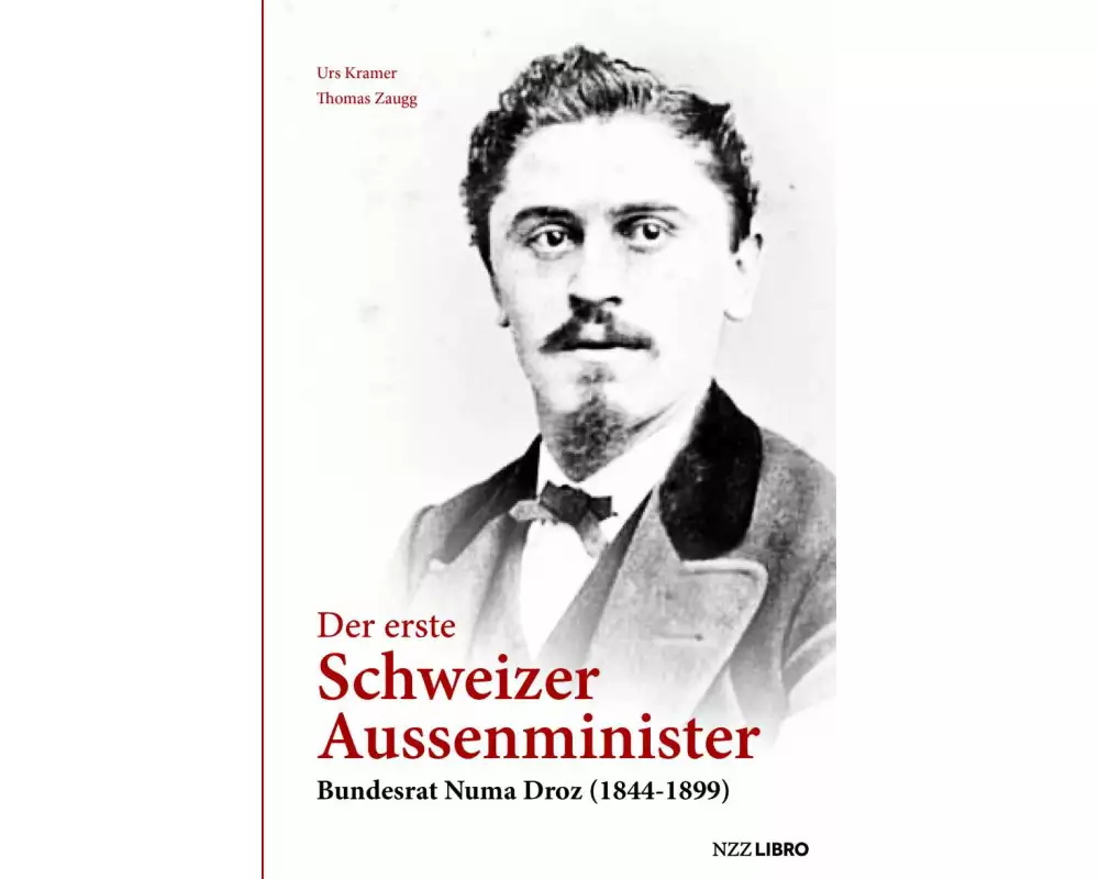 Der erste Schweizer Aussenminister