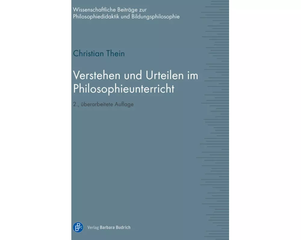 Verstehen und Urteilen im Philosophieunterricht