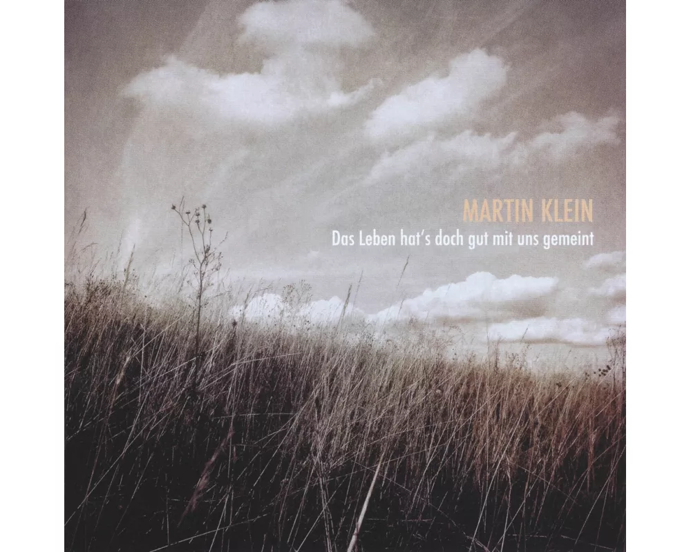 Das Leben hat's doch gut mit uns gemeint