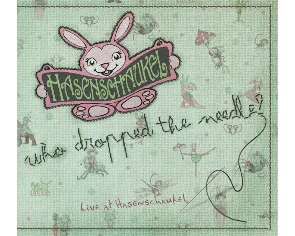 Hasenschaukel-Who Dropped The Needle?