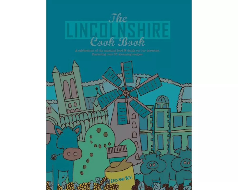 The Lincolnshire Cook Book