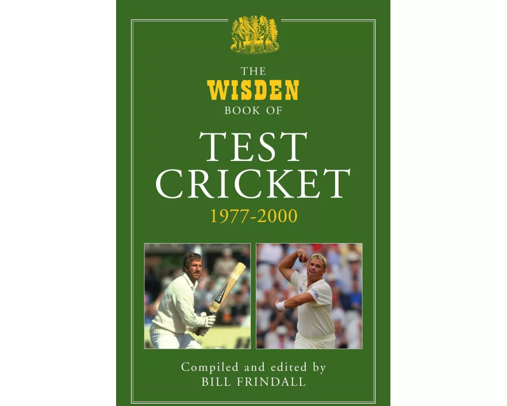 The Wisden Book of Test Cricket, 1977-2000