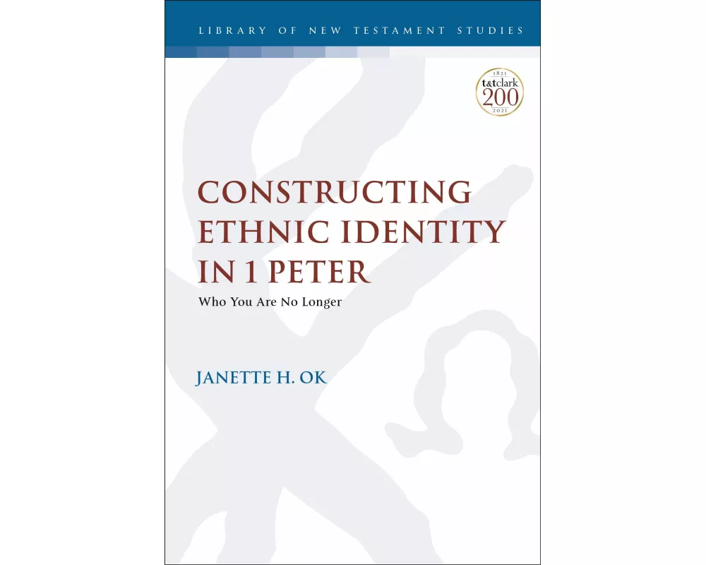 Constructing Ethnic Identity in 1 Peter