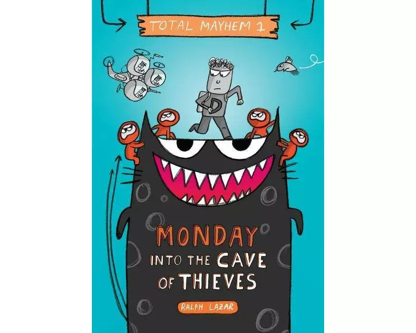 Monday - Into the Cave of Thieves (Total Mayhem #1)