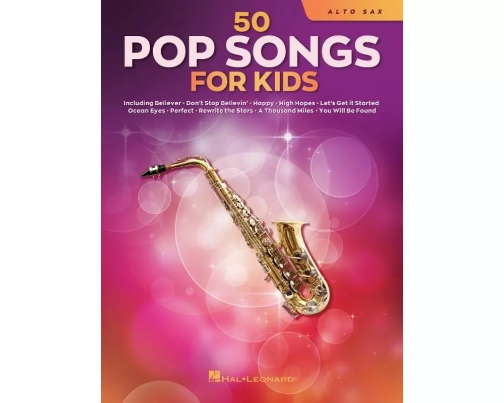 50 Pop Songs for Kids for Alto Sax