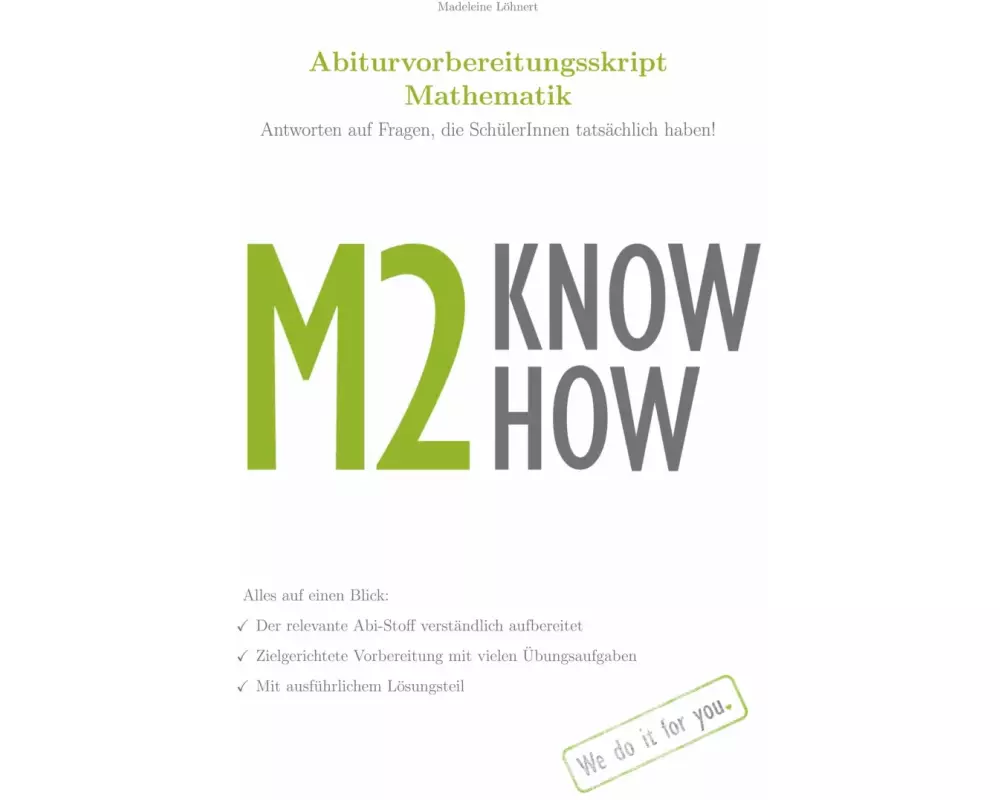 Abiturvorbereitungsskript Mathematik