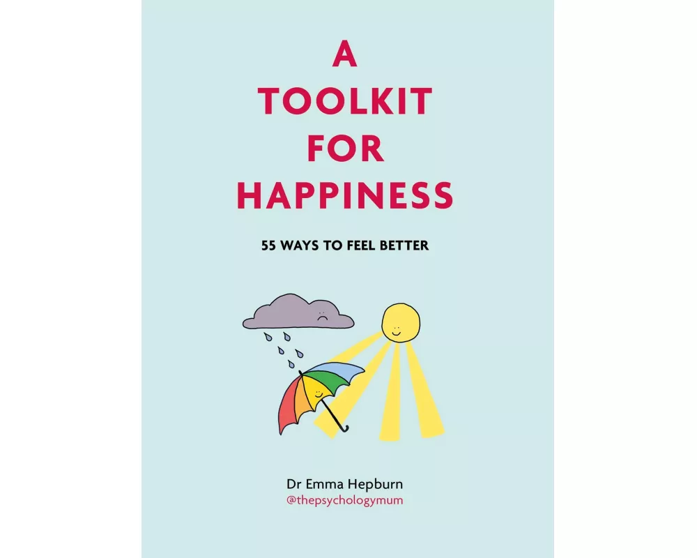 A Toolkit for Happiness