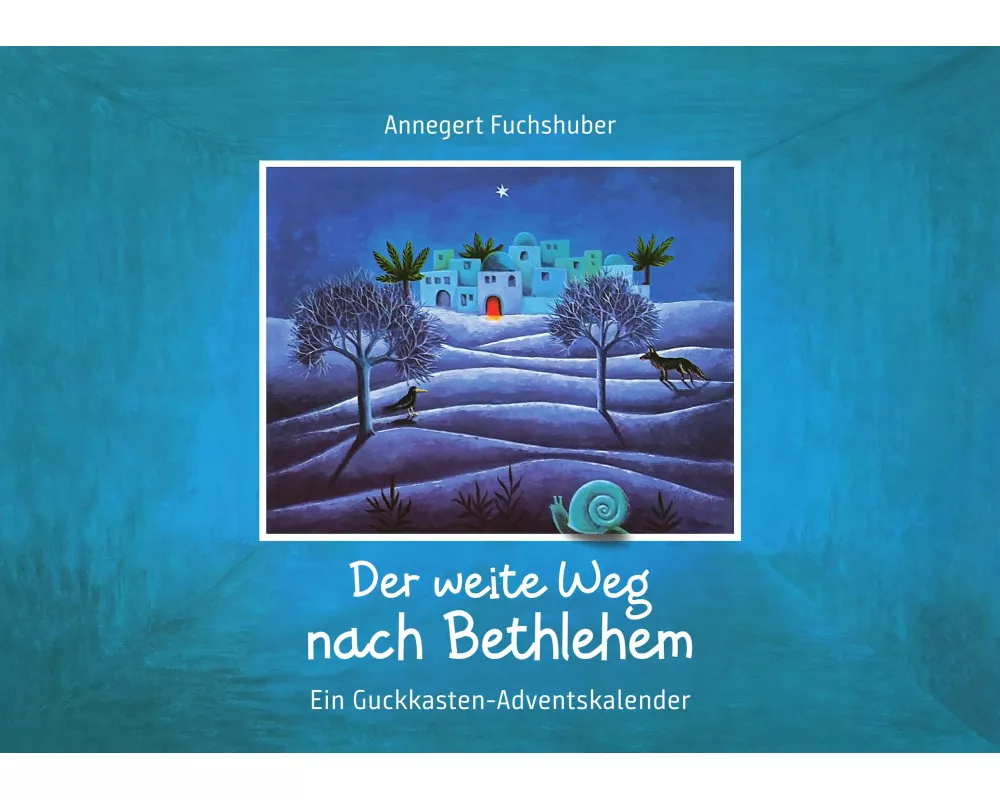 Der weite Weg nach Bethlehem