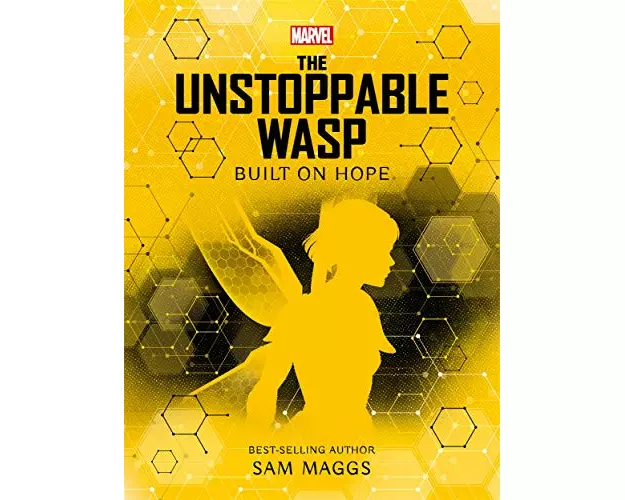 Marvel: The Unstoppable Wasp Built on Hope